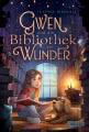 Cover von „Gwen und die Bibliothek der Wunder“