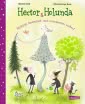 Hector & Holunda. Wirklich zauberlich und wundersam verhext 