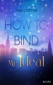Cover von „How to Bind Mr. Ideal“