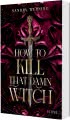 Cover von „How to Kill That Damn Witch“