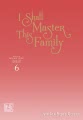 I Shall Master This Family 6
