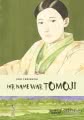 Ihr Name war Tomoji