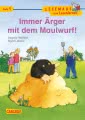 LESEMAUS zum Lesenlernen Stufe 1: Immer Ärger mit dem Maulwurf!