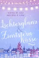 Lichterglanz & Zimtsternküsse