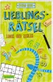 Lieblingsrätsel – Logik und Zahlen, ab 8 Jahren (Rechenrätsel, Sudoku, Logicals und vieles mehr)