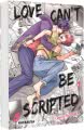 Cover von „Love Can't Be Scripted 1“