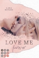 Love Me Forever (Crushed-Trust-Reihe 4)