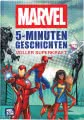 Cover von „MARVEL: 5-Minuten-Geschichten voller Superkraft“