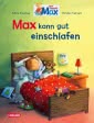 Max-Bilderbücher: Max kann gut einschlafen 