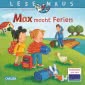 LESEMAUS 113: Max macht Ferien