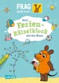 Frag doch mal ... die Maus: Mein Ferien-Rätselblock mit der Maus 