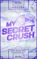 Cover von „My Secret Crush. Der Star der Mannschaft“