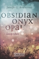 Obsidian: Obsidian. Onyx. Opal. Leseproben