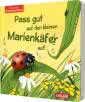 Pass gut auf den kleinen Marienkäfer auf