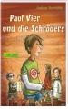 Paul Vier und die Schröders