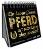 Pferdemädchen 2026 - Ein Leben ohne Pferd ist möglich, aber sinnlos