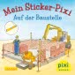 Pixi 1797: Auf der Baustelle