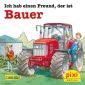 Pixi 2301: Ich hab einen Freund, der ist Bauer