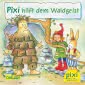 Pixi 2323: Pixi hilft dem Waldgeist