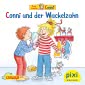 Pixi 2366: Conni und der Wackelzahn