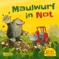 Pixi 2511: Maulwurf in Not