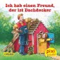 Pixi 2512: Ich hab einen Freund, der ist Dachdecker