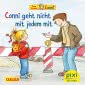 Pixi 2360: Conni geht nicht mit jedem mit
