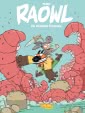 Raowl 2: Raowl, Band 2