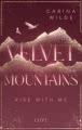 Velvet Mountains 2: Rise With Me