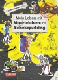School of the dead 4: Mein Leben mit Moorleichen und Schokopudding 