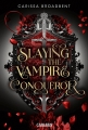 Cover von „Slaying the Vampire Conqueror“