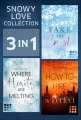 Cover von „Snowy Love Collection. 3 New Adult Winter Romances in einem Bundle! (Nur bei uns!)“