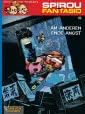 Spirou und Fantasio 0: Am anderen Ende Angst