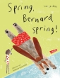 Spring, Bernard, spring!