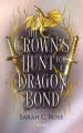 Cover von „The Crown’s Hunt for a Dragon Bond“