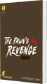 The Pawn's Revenge – 3rd Season 2