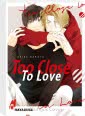 Too Close to Love