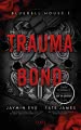 Cover von „Trauma Bond“