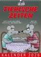 Uli Stein Tierische Zeiten 2026: Monatskalender für die Wand