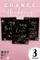 Cover von „C.H.A.N.C.E. Academy: Die gefühlvolle Academy-Romance-Trilogie in einem Bundle!“