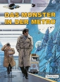 Valerian und Veronique 9: Das Monster in der Metro