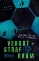 Cover von „Verrat im Strafraum – Ein Fall für die Fußballdetektive“