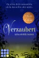 Verzaubert: Alle Bände der Fantasy-Bestseller-Trilogie in einer E-Box!
