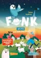 Fonk 3: Welpen aus dem Weltraum