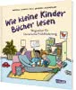 Cover von „Wie kleine Kinder Bücher lesen“