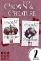 Crown & Creature: Die mitreißende Opposites Attract Vampir Dilogie in einer E-Box!