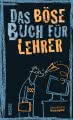 Das böse Buch für Lehrer