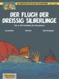 Blake und Mortimer 16: Der Fluch der dreißig Silberlinge, Teil 1