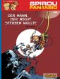 Spirou und Fantasio 46: Der Mann, der nicht sterben wollte