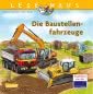 LESEMAUS 157: Die Baustellenfahrzeuge